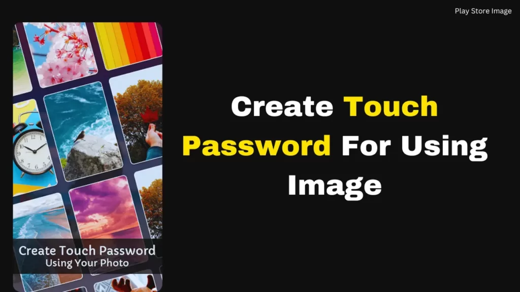 Play Store Photo Touch Lock Screen App