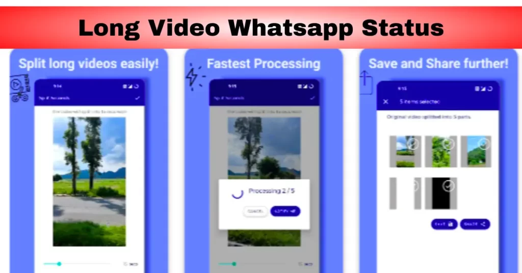 Long Video Whatsapp Status