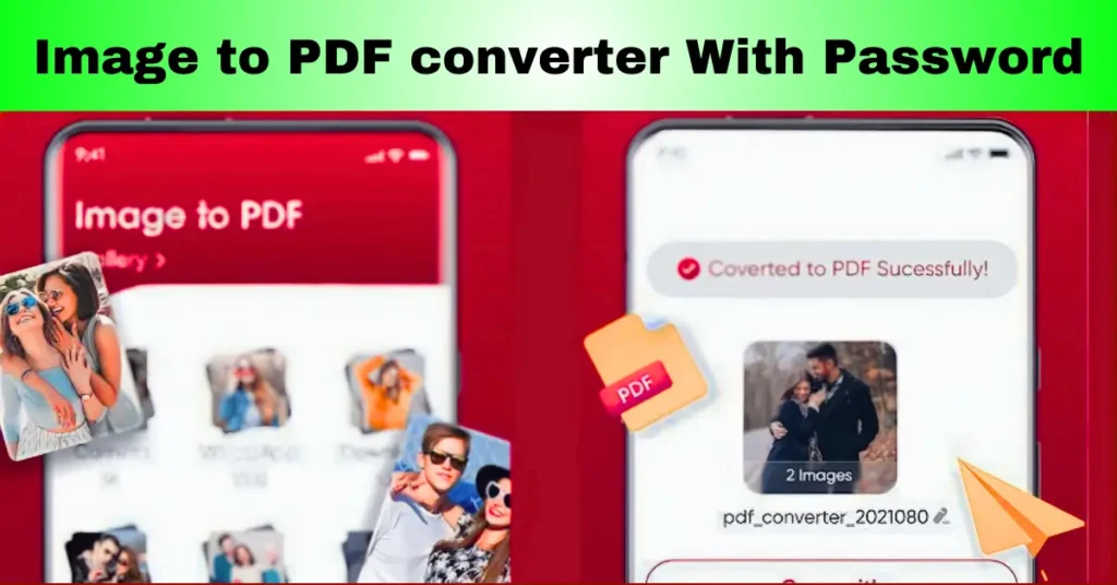 Best Image to PDF converter With Password App