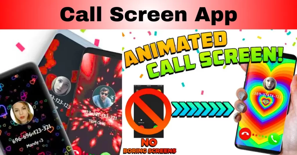 Call Screen App